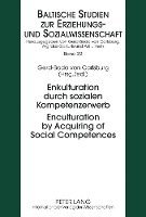 Enkulturation durch sozialen Kompetenzerwerb- Enculturation by Acquiring of Social Competences