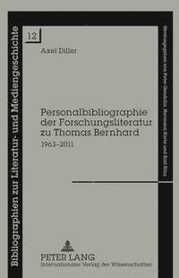bokomslag Personalbibliographie Der Forschungsliteratur Zu Thomas Bernhard