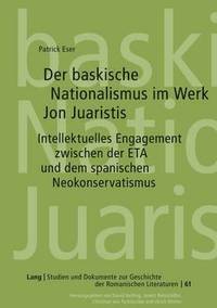 bokomslag Der Baskische Nationalismus Im Werk Jon Juaristis