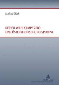 bokomslag Der Eu-Wahlkampf 2009 - Eine Oesterreichische Perspektive
