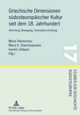 Griechische Dimensionen Suedosteuropaeischer Kultur Seit Dem 18. Jahrhundert 1