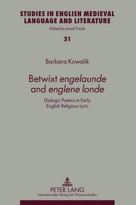 bokomslag Betwixt «engelaunde» and «englene londe»