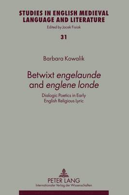 bokomslag Betwixt engelaunde and englene londe