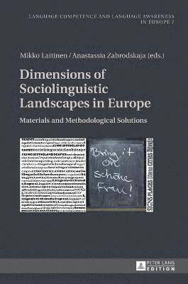 Dimensions of Sociolinguistic Landscapes in Europe 1