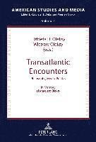 bokomslag Transatlantic Encounters