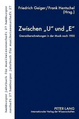 bokomslag Zwischen &quot;U&quot; Und &quot;E&quot;