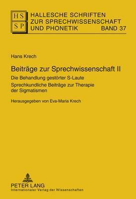 Eva-Maria Krech, Eva-Maria Krech, Lutz Christian Anders, Ines Bose, Ursula Hirschfeld, Baldur Neuber, Eberhard Stock - Beitraege Zur Sprechwissenschaft II, Inbunden