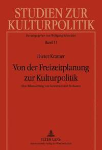 bokomslag Von Der Freizeitplanung Zur Kulturpolitik