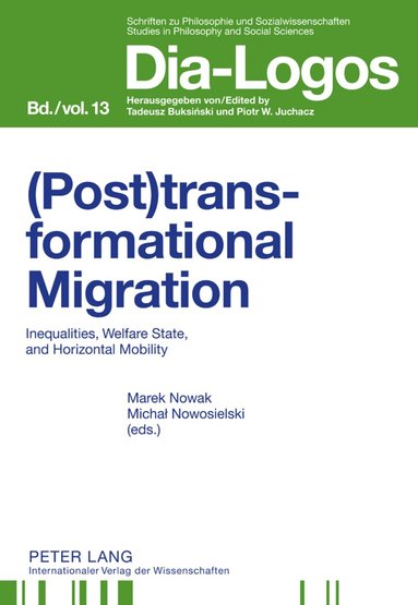 Marek Nowak, Michal Nowosielski - (Post)transformational Migration, Inbunden
