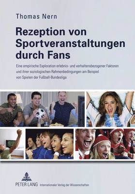 bokomslag Rezeption Von Sportveranstaltungen Durch Fans