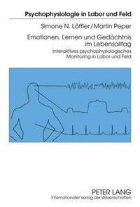 bokomslag Emotionen, Lernen Und Gedaechtnis Im Lebensalltag