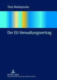 bokomslag Der Eu-Verwaltungsvertrag