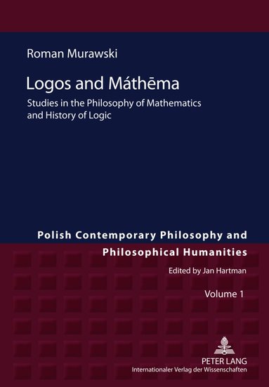 Roman Murawski - Logos and Máthēma, Inbunden