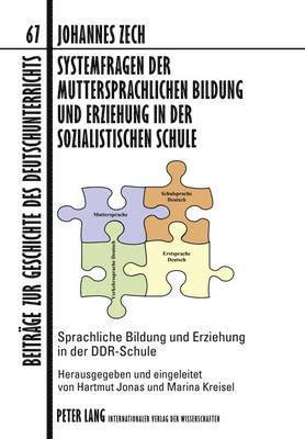 bokomslag Systemfragen Der Muttersprachlichen Bildung Und Erziehung in Der Sozialistischen Schule