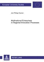 bokomslag Multinational Enterprises in Regional Innovation Processes