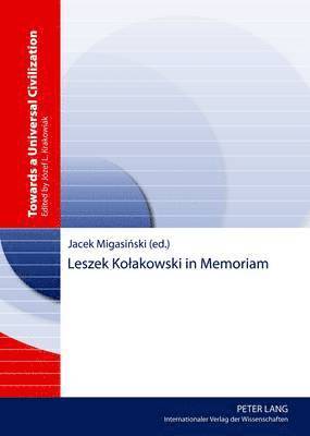 Leszek Koakowski in Memoriam 1