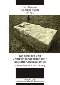 bokomslag Kindermord Und Kinderfachabteilungen Im Nationalsozialismus