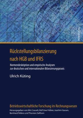 Ulrich Küting, Joachim Gassen - Rueckstellungsbilanzierung Nach Hgb Und Ifrs, Inbunden