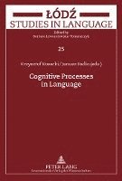 Cognitive Processes in Language 1