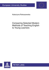 bokomslag Comparing Selected Modern Methods of Teaching English to Young Learners