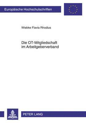 bokomslag Die Ot-Mitgliedschaft Im Arbeitgeberverband