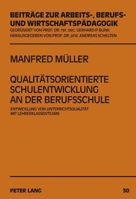 bokomslag Qualitaetsorientierte Schulentwicklung an Der Berufsschule