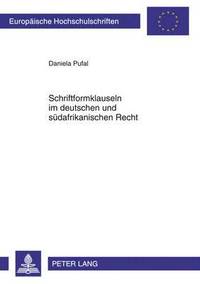 bokomslag Schriftformklauseln Im Deutschen Und Suedafrikanischen Recht