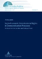Socio-Economic Constitutional Rights in Democratisation Processes 1