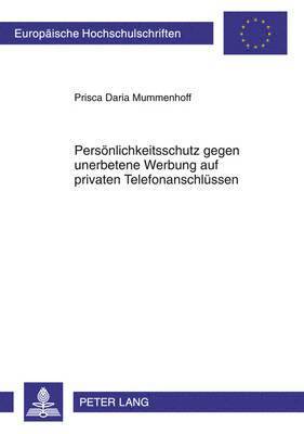 Persoenlichkeitsschutz Gegen Unerbetene Werbung Auf Privaten Telefonanschluessen 1