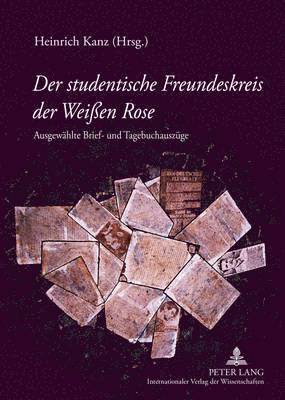 bokomslag Der Studentische Freundeskreis Der Weien Rose