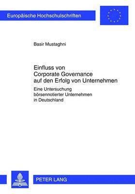 bokomslag Einfluss Von Corporate Governance Auf Den Erfolg Von Unternehmen