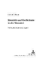 bokomslag Identitaet Und Gedaechtnis in Der Slowakei