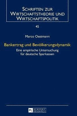 bokomslag Bankertrag und Bevoelkerungsdynamik