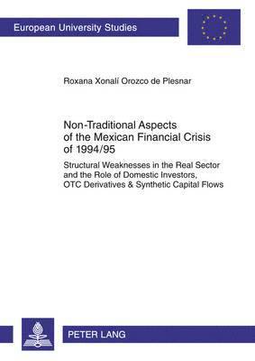 bokomslag Non-Traditional Aspects of the Mexican Financial Crisis of 1994/95