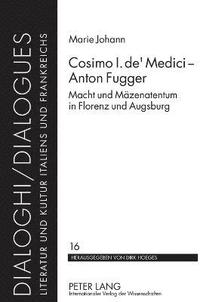 bokomslag Cosimo I. de' Medici - Anton Fugger