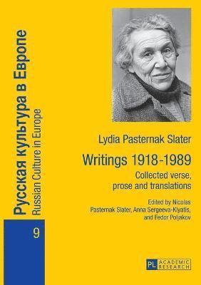 Lydia Pasternak Slater: Writings 19181989 1