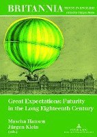 bokomslag Great Expectations: Futurity in the Long Eighteenth Century