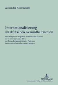 bokomslag Internationalisierung Im Deutschen Gesundheitswesen