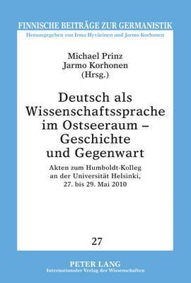 Deutsch ALS Wissenschaftssprache Im Ostseeraum - Geschichte Und Gegenwart 1
