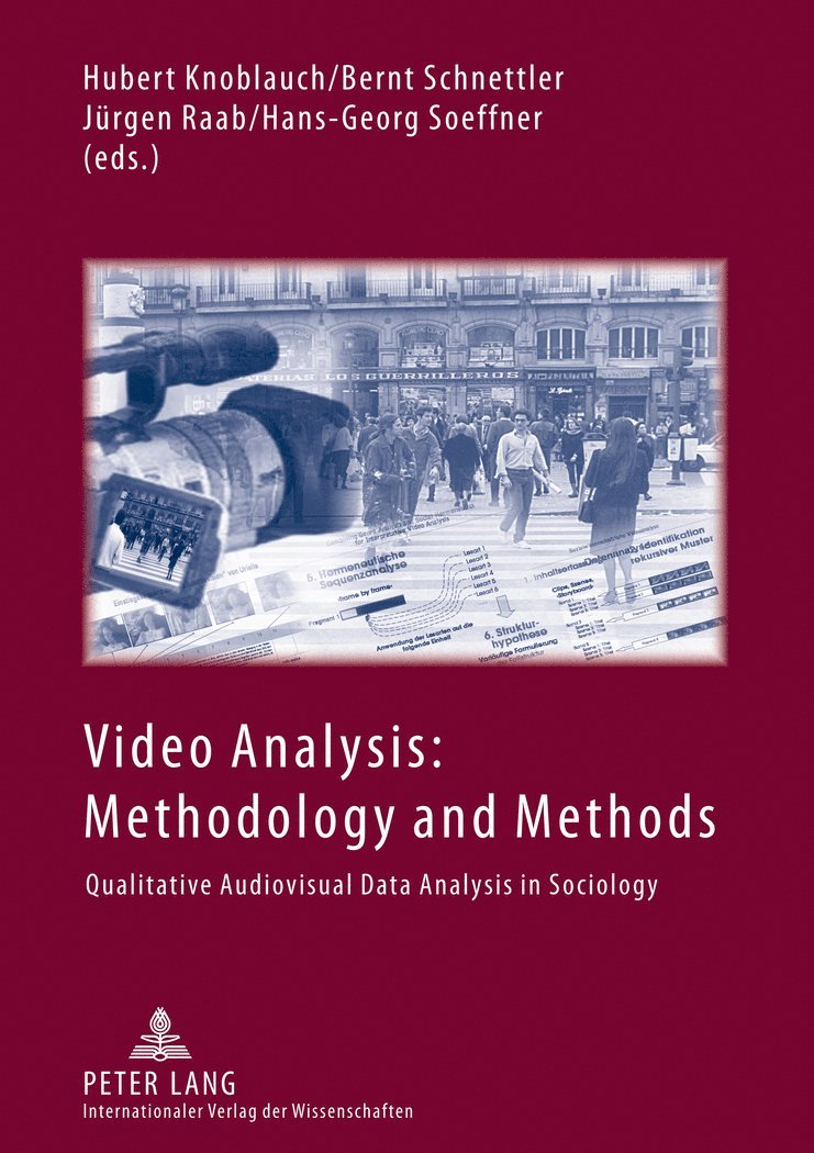 Video Analysis: Methodology and Methods 1