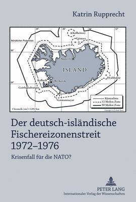 bokomslag Der Deutsch-Islaendische Fischereizonenstreit 1972-1976