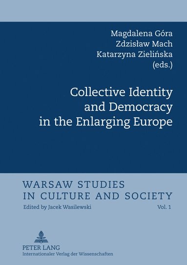 bokomslag Collective Identity and Democracy in the Enlarging Europe