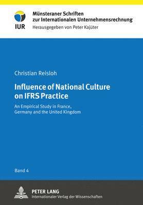 Influence of National Culture on IFRS Practice 1