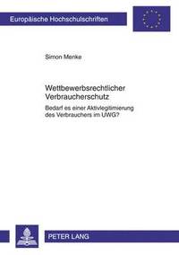 bokomslag Wettbewerbsrechtlicher Verbraucherschutz