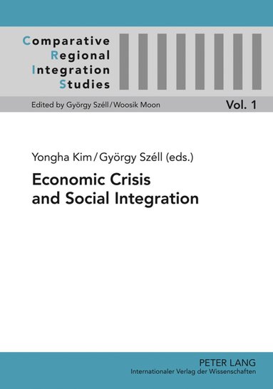 bokomslag Economic Crisis and Social Integration