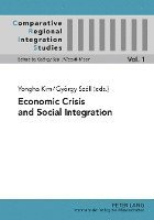 Economic Crisis and Social Integration 1