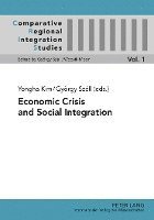 Yongha Kim, György Széll, Gyorgy Szell - Economic Crisis and Social Integration, Inbunden