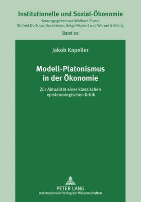 Modell-Platonismus in Der Oekonomie