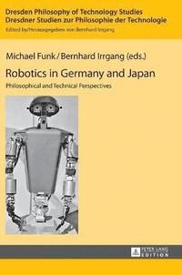 bokomslag Robotics in Germany and Japan