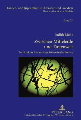 Zwischen Mittelerde Und Tintenwelt 1